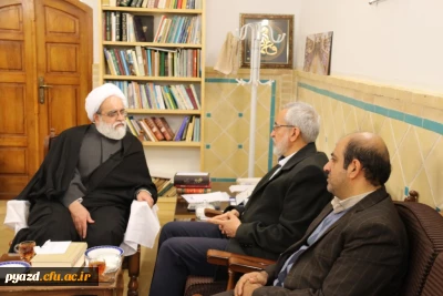 دیدار مسئولین دانشگاه فرهنگیان استان با حجت الاسلام و المسلمین معزالدینی امام جمعه موقت یزد
